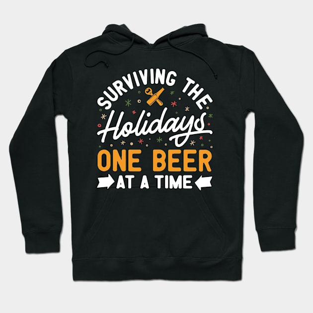 Surviving The Holidays One Beer At A Time Hoodie by TeeWind